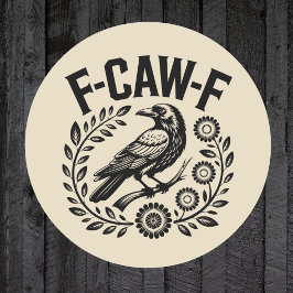 F-CAW-F Raven Funny Floral Wreath Dark Humor Runder Aufkleber