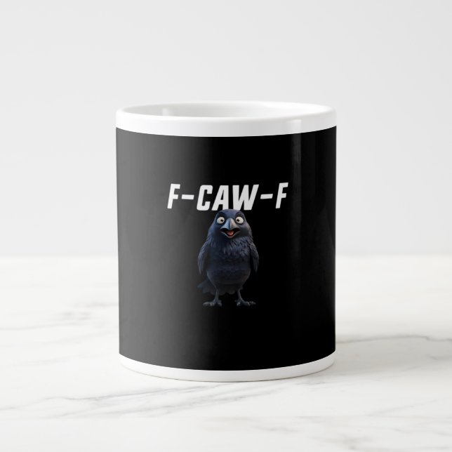 F Caw F Raven Funny Gear Creative Style Jumbo-Tasse (Vorderseite)