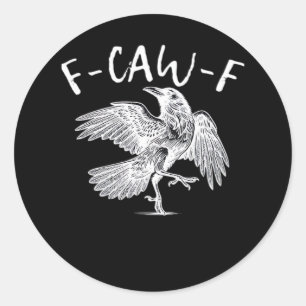 F-Caw-F Raven Retro Classic Runder Aufkleber