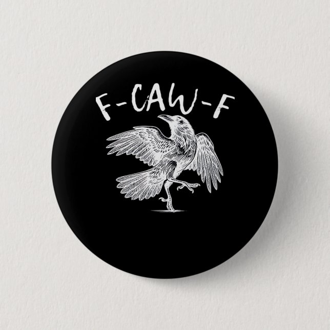 F-Caw-F Raven Vintage Grafik Button (Vorderseite)