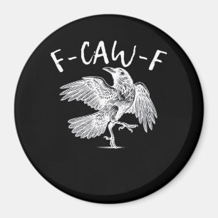 F-Caw-F Raven Vintage Grafik Magnet