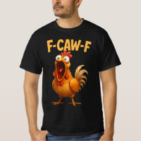 F Caw F Rooster, F-Caw-F Funny Chicken F-CAW-F
