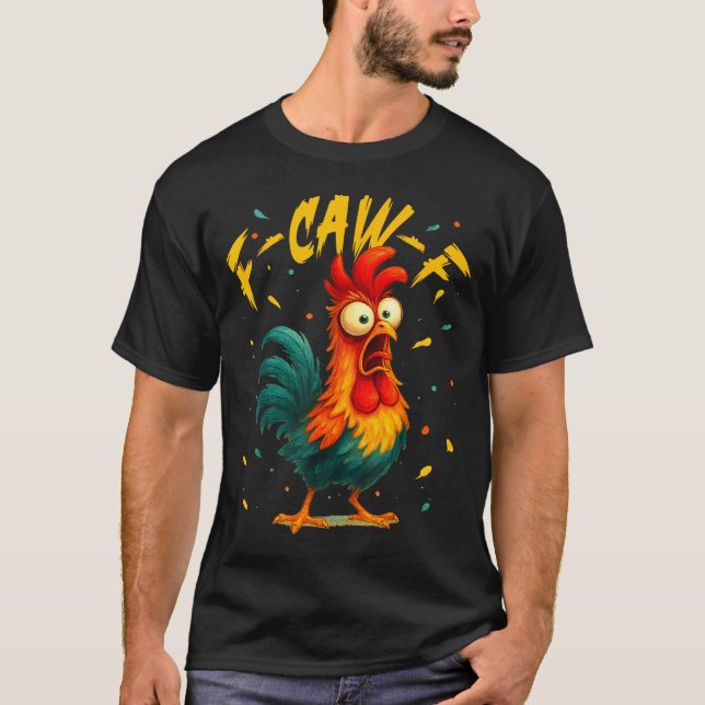 F Caw F Rooster Funny Bird Chicken Whisperer Fawk  T-Shirt (Vorderseite)