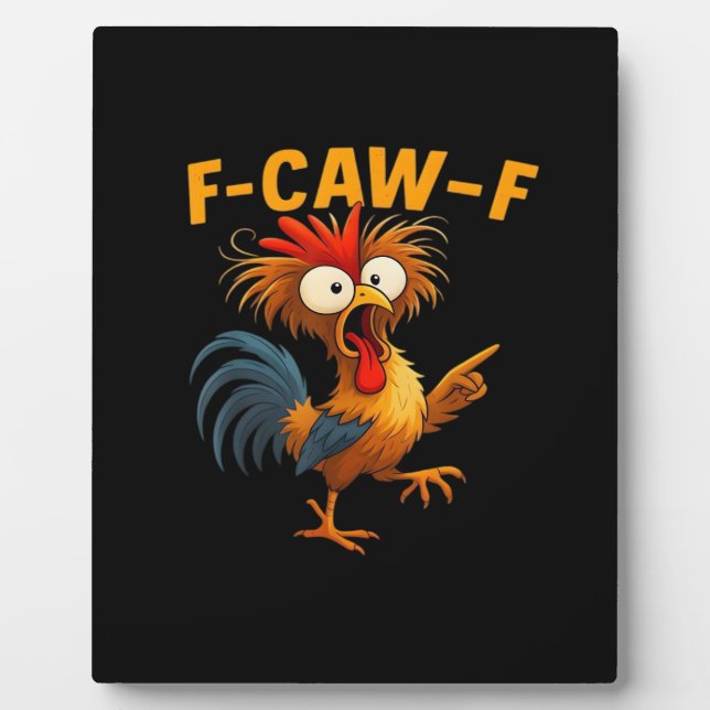 F-Caw-F Rooster Funny Bird F-Caw-F Chicken Whisper Fotoplatte (Vorderseite)