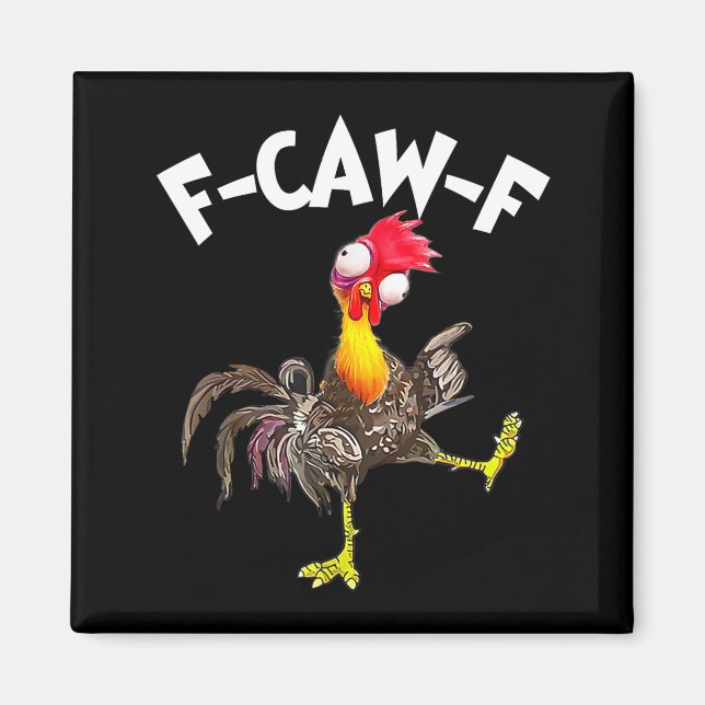 F-caw-f Rooster Funny Bird Fcaw-f Chicken Whispere Magnet (Vorne)