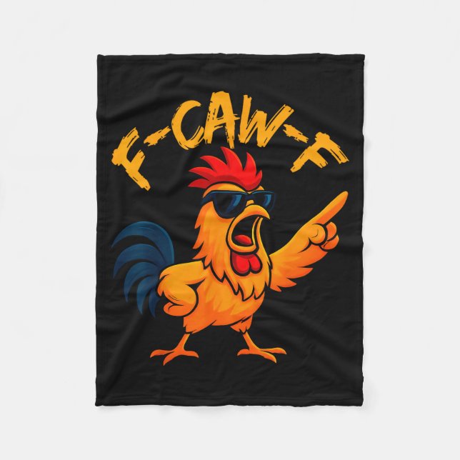 F Caw F Rooster Funny Bird Fcawf Chicken Whisperer Fleecedecke (Vorderseite)
