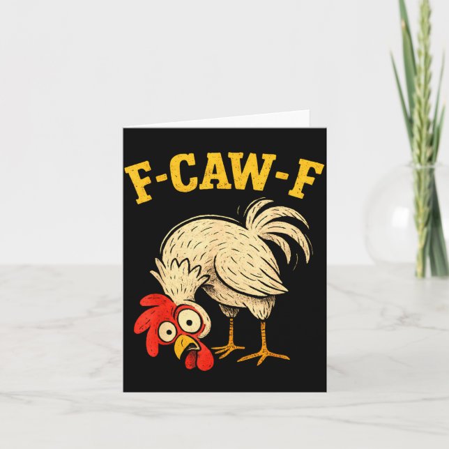 F Caw F Rooster Funny Fcawf Chicken Farm Bird Fawk Karte (Vorderseite)