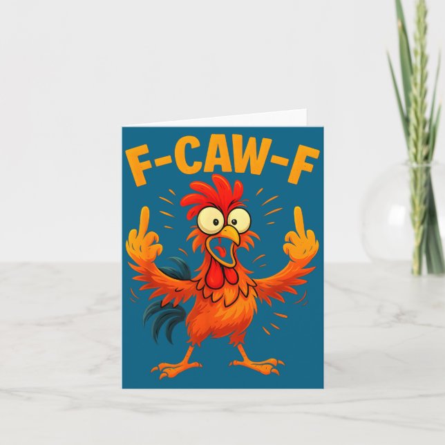 F Caw F Rooster Funny Sarcastic Chicken Middle Fin Karte (Vorderseite)