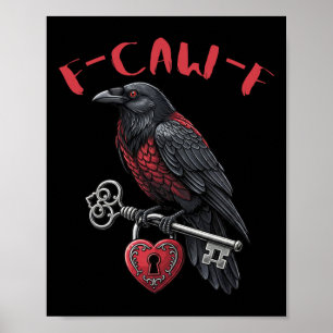 F-caw-f Schwarze Krähe hält Herzschloss und Schlüs Poster