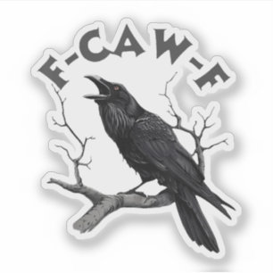 F-Caw-F Schwarze Krähe Pun Lustiger Vogel Krächzen Aufkleber