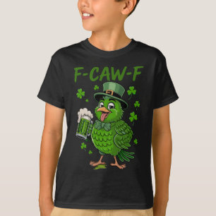 F-caw-f St. Patrick Lustiger Hahn Fcawf Meme Witz T-Shirt