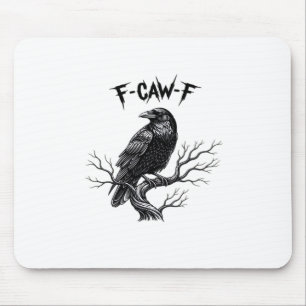 F Caw F Trendiger moderner Stil Mousepad