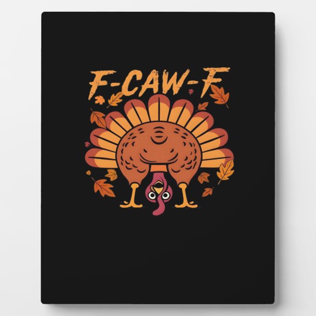 F Caw F Turkey Thanksgiving Fotoplatte (Vorderseite)