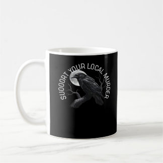 F-Caw-F - Unterstütze deinen Mord Klassiker Kaffeetasse