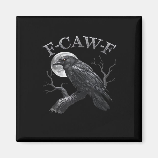F-Caw-F Vogel Mond Gothic Klassisches Cooles Desig Magnet (Vorne)