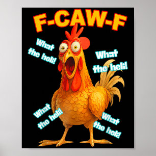 F-caw-f Was das Heli Chicken Funny Meme Vintag Poster