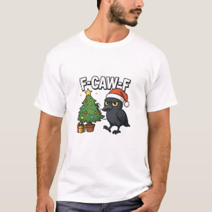 F-caw-f Weihnachtsrabe Krähe Xmas Baum Meme T-Shirt