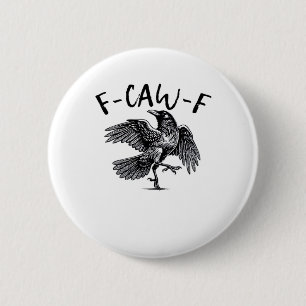 F Caw F Wesentlich Klassisch Ästhetisch Button