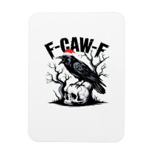 F-Caw-F Wesentlicher lustiger Spruch Magnet