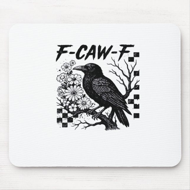 F Caw F Wesentlicher Lustiger Trendiger Stil Mousepad (Vorne)