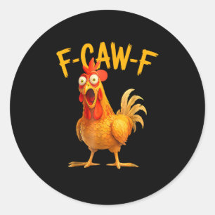 F-Caw-F Wortwitz Huhn Hahn Krähen Grunge Runder Aufkleber