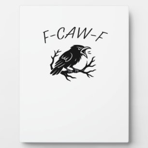 F-Caw-F Wütende Krähe Rabe Lustiger Gothic Humor V Fotoplatte