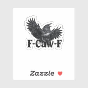 F-Caw-F Wütender Rabe Kunst Druck Gothic Krähe Ill Aufkleber