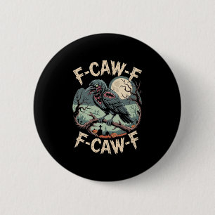 F-caw-f Zombie Crow Halloween Black Crow Vintag H Button