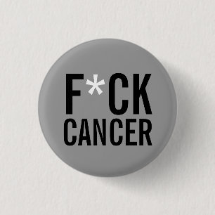 F*CK CANCER BUTTON