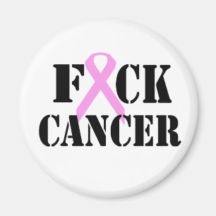 F*CK Cancer Magnet