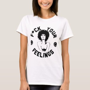 F*CK Ihre Gefühle #USAPatriotGraphics © T-Shirt