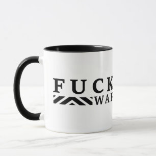 F@ck Krieg Tasse
