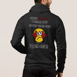 F#CK OFF... Tarlov Cyst Hoodie