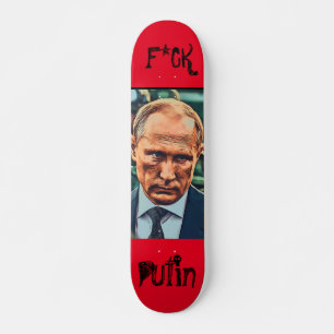 F*ck Putin Skateboard
