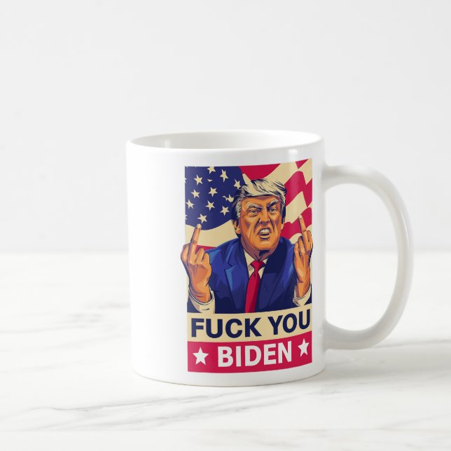 F%ck You Biden Funny Trump Kaffeetasse (Rechts)