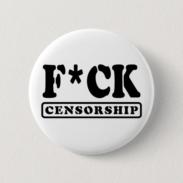 F*CK-ZENSORING BUTTON (Vorderseite)
