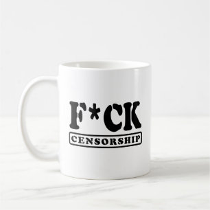 F*CK-ZENSORING KAFFEETASSE
