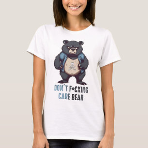 F*cking Care Bear T-Shirt