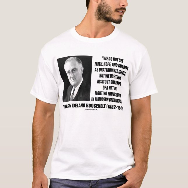 F.D.R. Glauben-Hoffnungs-Wohltätigkeit-Stout T-Shirt (Vorderseite)