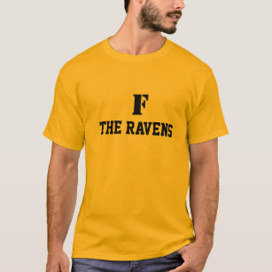 "F die Raben" Steelers-Fan-T - Shirt