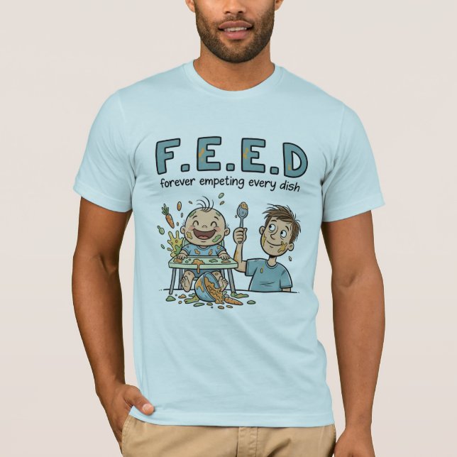 F.E.E.D forever empeting ever dish T-Shirt (Vorderseite)