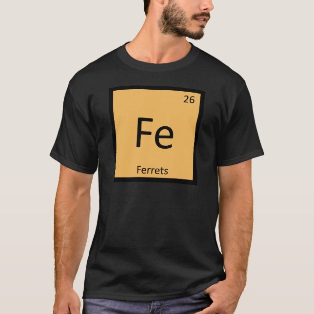 F.E. - Frettchen-Chemie-Periodensystem-Element T-Shirt (Vorderseite)