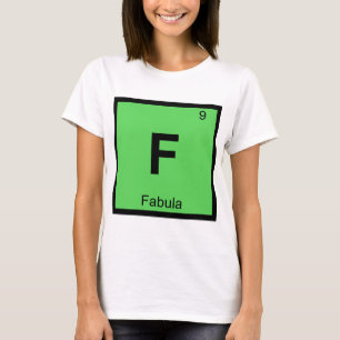 F - Fabula Filmtheorie Chemie Periodensystem T-Shirt
