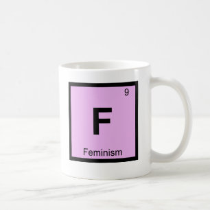 F - Feminismus-Philosophie-Chemie-Symbol Tasse