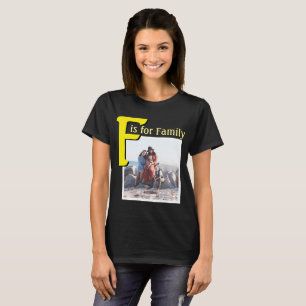F für Familie T-Shirt