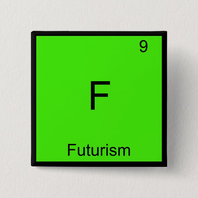 F - Futurism Funny Chemistry Element Symbol T-Shir Button (Vorderseite)
