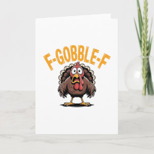 F-gobble-f Lustiger Thanksgiving-Truthahn-Humor Mä Karte