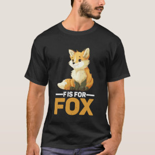 F ist für Fuchs Grundschule Kindergarten Lesen unt T-Shirt
