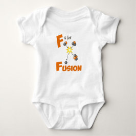 F ist für Fusions-niedliche Physik u. Baby Strampler