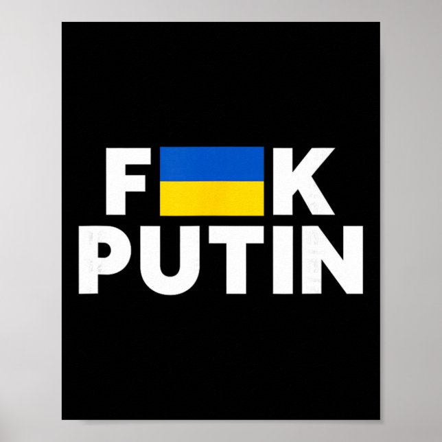 F##k Putin I Stand With Ukraine  Poster (Vorne)